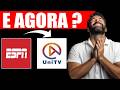 E AGORA?? ESPN Saiu da UNITV ? FIM do ESPN no UNITV e HTV!