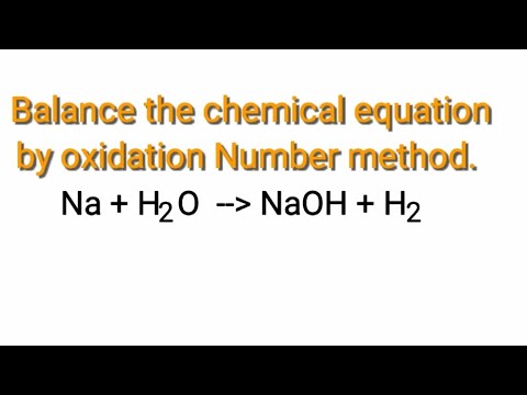Oxidation Number Method Na H2o Naoh H2 Balance The Chemical Equation Oxidation Number Method 
