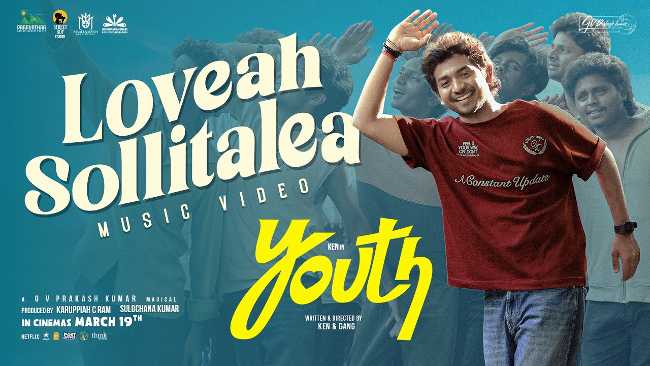 Loveah Sollitalea Music Video | Ken Karunaas | GV Prakash | Youth
