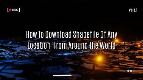 How to Download Shapefiles for Any Country