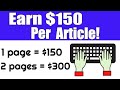 GET PAID TO WRITE ARTICLES: EARN $150 PER ARTICLE | (MAKE MONEY ONLINE)
