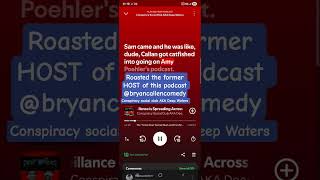 @BryanCallenComedy gets #roasted by his former podcast host and friend @SamTripoli #comedy