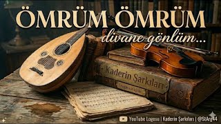 Ömrüm Ömrüm - Divane Gönlüm Arabesk 2026 Şarkıları Şarkılar