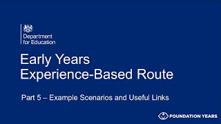 Experience-Based Route (EBR) in Early Years Guide - Part 5