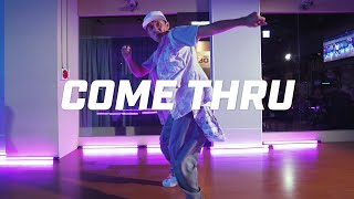 COME THRU X TBC X WYN CHOREOGRAPHY X LOCKING
