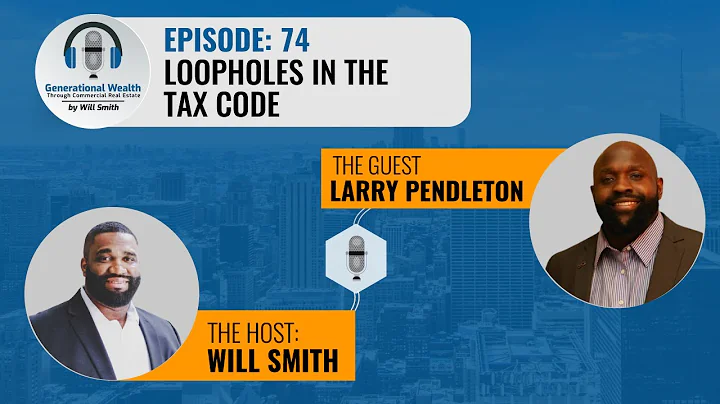 Loopholes In The Tax Code With Larry Pendleton