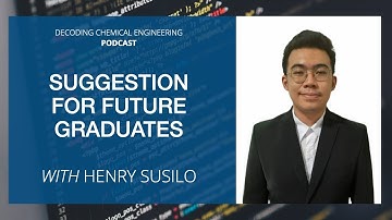 Suggestion for future chemical engineering graduates? | Decoding ChemE Podcast | ChemEnggLife