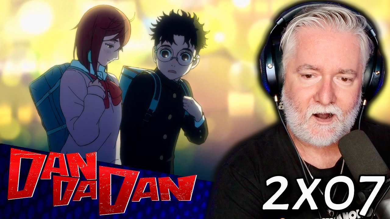 DANDADAN | 2x7 | Feeling Kinda Gloomy | REACTION