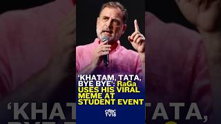 WATCH | ‘Khatam, Tata, Bye Bye’: Rahul Gandhi Uses His Viral Meme at Student Event | N18S WATCH | ‘Khatam, Tata, Bye Bye’: Rahul Gandhi Uses His Viral Meme at Student Event | N18S