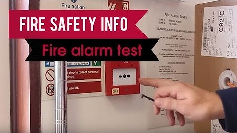 Fire alarm weekly test at the office
