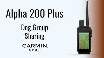 Alpha® 200 Plus | Dog Group Sharing | Garmin Support