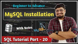 MySQL Installation | MySQL Workbench and SQL Server Installation | Section 4 | SQL Tutorial PART 20