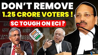 Eci To Remove 1.25 Crores Voters From List? Sc Tough On Eci Sir Exercise