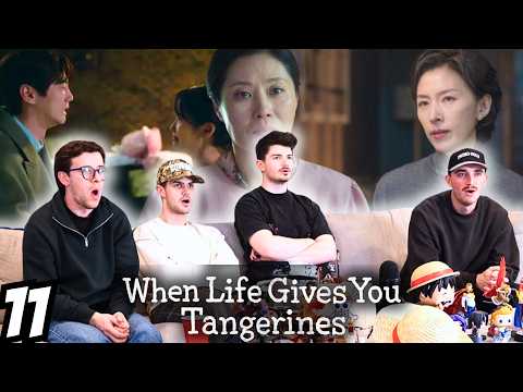HARDEST WATCH EVER...When Life Gives You Tangerines Episode 11 | Reaction/Review