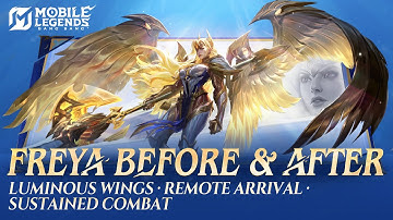 Freya Before & After | Revamped Freya Before & After Video | Mobile Legends: Bang Bang