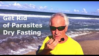 Get Rid Of Parasites Dry fasting #life #livetipsandtricks #dryfasting