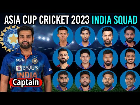 ASIA CUP 2023 : India 20 Members Squad | Team India Squad Asia Cup 2023 | Asia Cup 2023 Date