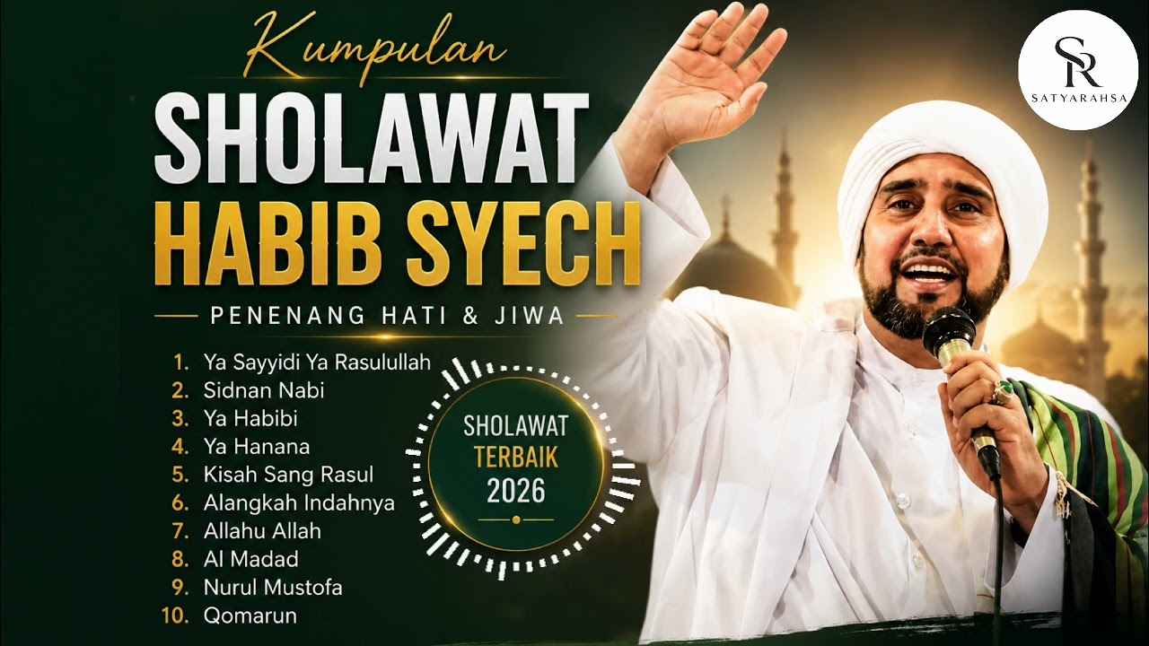 Sholawat Habib Syech Bin Abdul Qodir Assegaf Terbaru