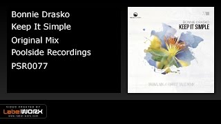 Bonnie Drasko - Keep It Simple (Original Mix)