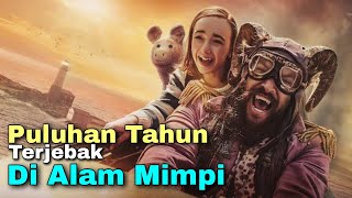 Tertidur Puluhan Tahun, Ternyata Jiwanya Terjebak di Alam Mimpi‼️ alur film Slumberland