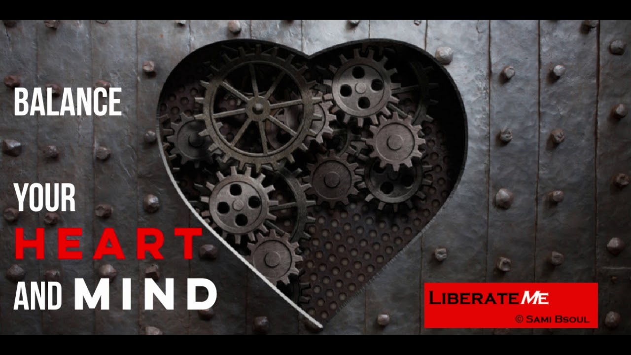 Balance your heart and mind