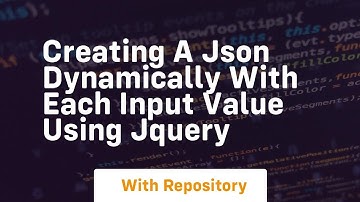 creating a json dynamically with each input value using jquery