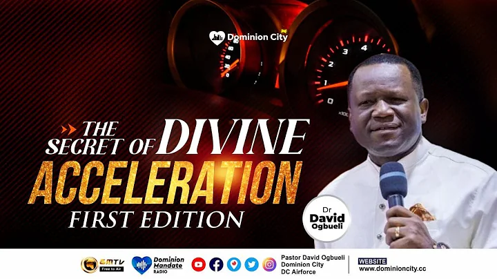 THE SECRET TO DIVINE ACCELERATION, 1ST EDITION || DR DAVID OGBUELI