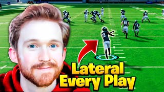 Madden 23 But I Lateral Every Play...