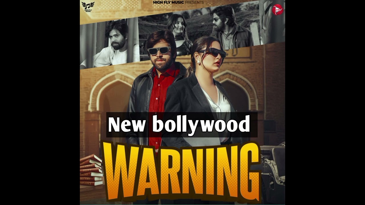 Warning New bollywood song 