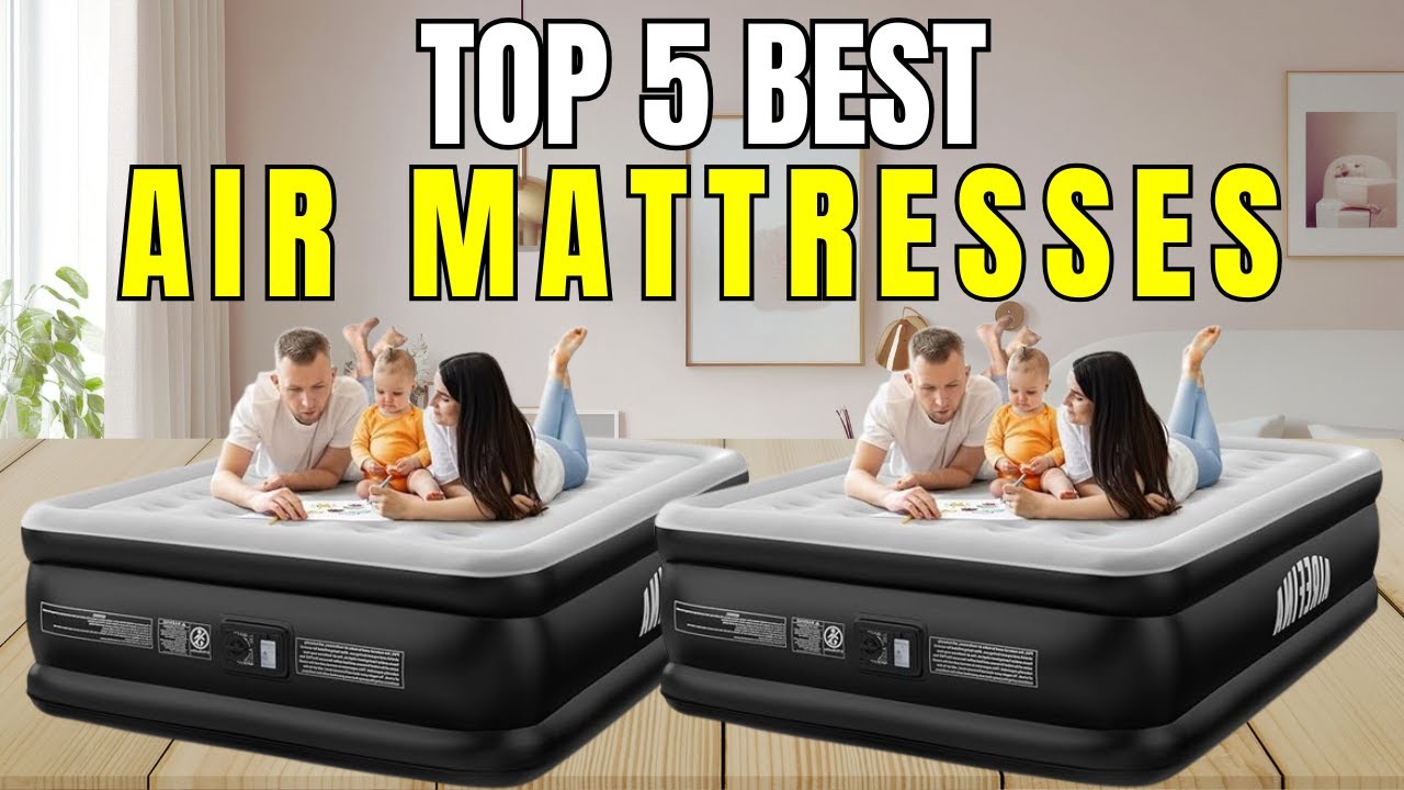 Best Air Mattress 2025 | Must Watch Before You Buy One!