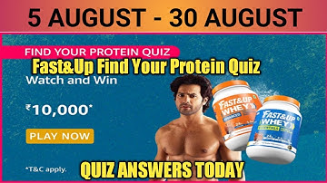 Amazon Fast&Up Find Your Protein Quiz Answers Today | Win 10000 Amazon Pay Balance | 5 AUGUST 2021