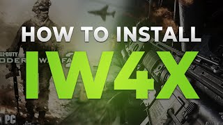 HOW TO INSTALL IW4X IN 2022 - (Modded MW2)