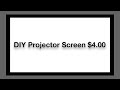 DIY Projector Screen for $4