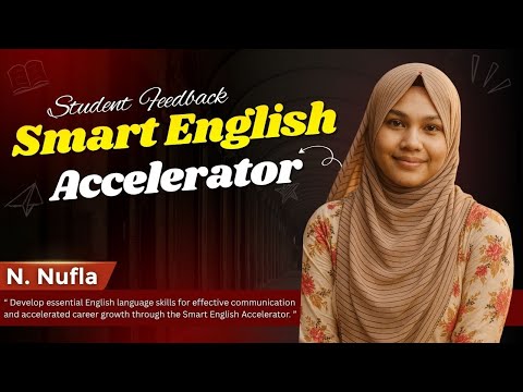 𝐇𝐞𝐚𝐫 𝐟𝐫𝐨𝐦 𝐎𝐮𝐫 𝐒𝐭𝐮𝐝𝐞𝐧𝐭! | 𝐒𝐦𝐚𝐫𝐭 𝐄𝐧𝐠𝐥𝐢𝐬𝐡 𝐀𝐜𝐜𝐞𝐥𝐞𝐫𝐚𝐭𝐨𝐫 | 𝐌𝐢𝐬𝐬. 𝐍. 𝐍𝐮𝐟𝐥𝐚