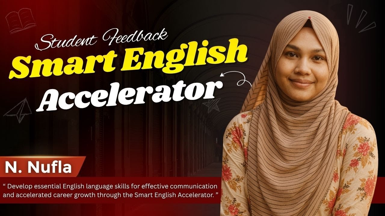 𝐇𝐞𝐚𝐫 𝐟𝐫𝐨𝐦 𝐎𝐮𝐫 𝐒𝐭𝐮𝐝𝐞𝐧𝐭! | 𝐒𝐦𝐚𝐫𝐭 𝐄𝐧𝐠𝐥𝐢𝐬𝐡 𝐀𝐜𝐜𝐞𝐥𝐞𝐫𝐚𝐭𝐨𝐫 | 𝐌𝐢𝐬𝐬. 𝐍. 𝐍𝐮𝐟𝐥𝐚