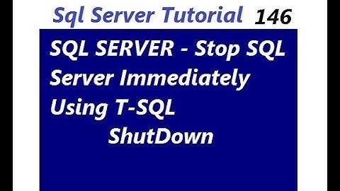 How to shut down in SQL Server