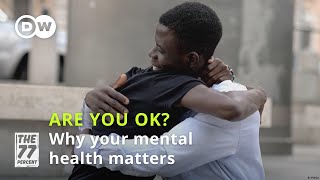 Unpacking Mental Health And Why It Matters  The 77 Percent