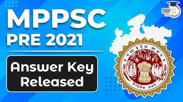 MPPSC Prelims 2021 Official Answer KEY Released ll MPPSC PRE 2021 ll StudyIQ PCS