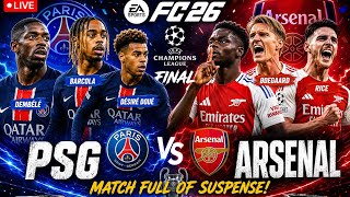 🔴 PSG vs Arsenal Champions League Final Gameplay Highlights - EA FC 26