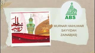 Download lagu SAYYIDAH ZAINAB - AQEELATU BANI HASHEEM [SA]