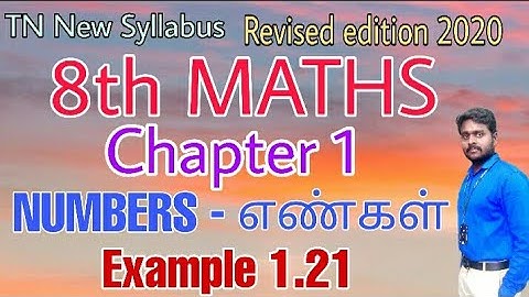8th Maths Example 1.21 Chapter 1 Number - எண்கள் Revised edition 2020 New Book Tamil & English mediu