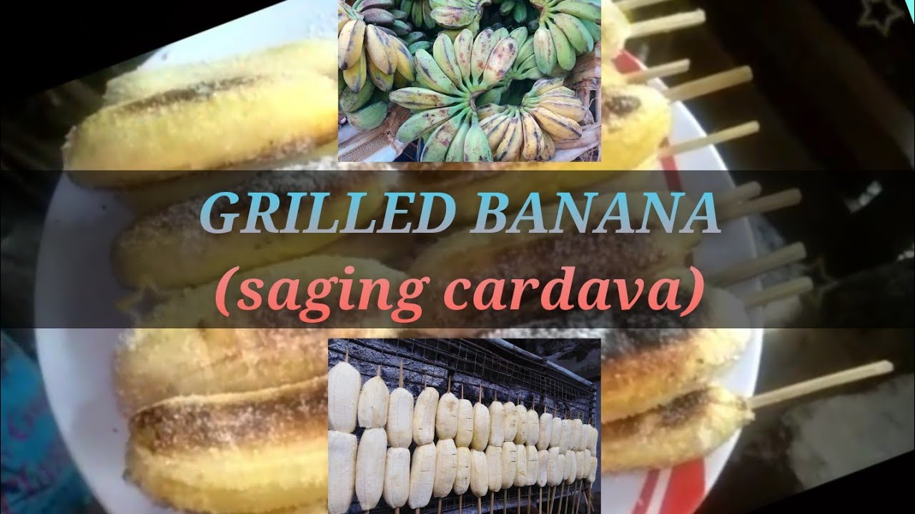 grilled banana(cardava) - YouTube