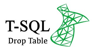 T-SQL | Drop Table