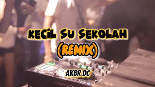 Download Lagu KECIL SU SEKOLAH REMIX 2025 | BASS SLOW | VIRAL TIKTOK MP3