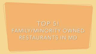 TOP 5 MINORITY-OWNED RESTAURANTS IN MARYLAND