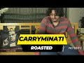 Mastiology roasted carryminati 