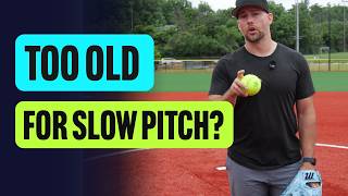 When Do You Have to Give Up Playing Slow Pitch Softball?