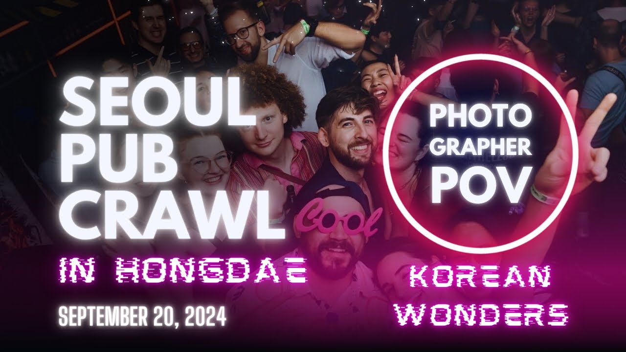 2024-09-20 Seoul Pub Crawl in Hongdae (Fri)