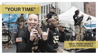"Your Time" | West Point Band's Benny Havens Band