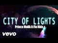 Prince Malik - City of Lights (Lyric Video) ft. Flo Rida